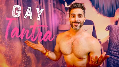 tantra gay|Powers of Man